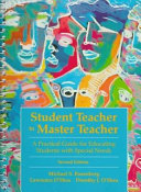 Student teacher to master teacher : a practical guide for educating students with special needs /