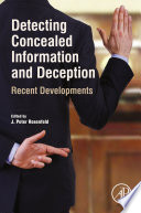 Detecting Concealed Information and Deception : Recent Developments.