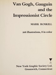 Van Gogh, Gauguin, and the Impressionist circle /