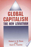 Global capitalism : the new leviathan /