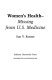 Women's health-- missing from U.S. medicine /