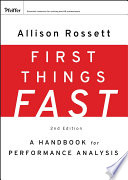 First things fast : a handbook for performance analysis /