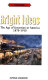 Bright ideas : the age of invention in America, 1870-1910 /