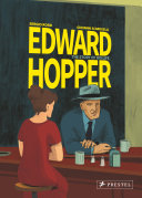 Edward Hopper : the story of his life /