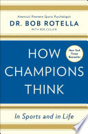 How champions think : in sports and in life /