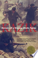Memoirs of a Warsaw Ghetto fighter /