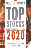 Top stocks 2020 : a sharebuyer's guide to leading Australian companies /