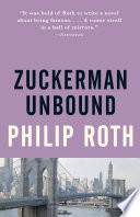 Zuckerman unbound /
