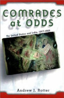 Comrades at odds : the United States and India, 1947-1964 /