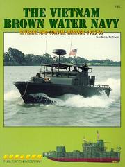 The Vietnam brown water navy : riverine and coastal warfare, 1965-69 /