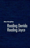 Reading Derrida reading Joyce /