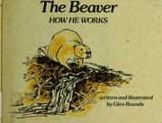 The beaver, how he works /