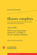Rousseau juge de Jean Jacques : (manuscrit "Condillac"), avec les variantes ultérieures /