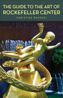 The guide to the art of Rockefeller Center /