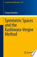 Symmetric spaces and the Kashiwara-Vergne method /