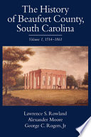 The history of Beaufort County, South Carolina /