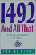 1492 and all that : political manipulations of history /