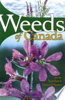 Weeds of Canada and the northern United States : a guide for identification /