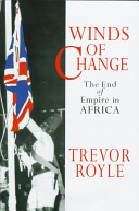 Winds of change : the end of empire in Africa /