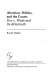 Abortion, politics, and the courts : Roe v. Wade and its aftermath /