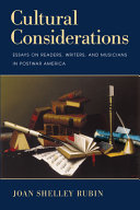 Cultural considerations : essays on readers, writers, and musicians in postwar America /
