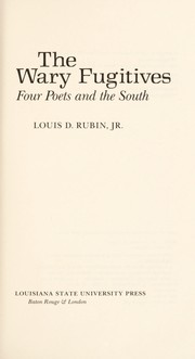 The wary fugitives : four poets and the South /