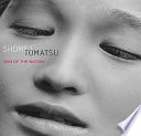 Shomei Tomatsu : skin of the nation /