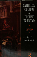 Capitalism, culture, and decline in Britain, 1750-1990 /