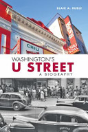 Washington's U Street : a biography /