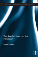 The Swedish Jews and the Holocaust /