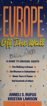 Europe off the wall : a guide to unusual sights /