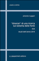 Itinerari di una ricerca sul sistema delle fonti /