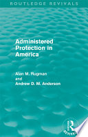 Administered protection in America /