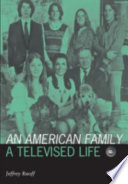An American family : a televised life /