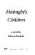 Midnight's children : [a novel] /