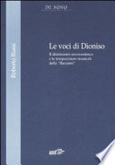 Le voci di Dioniso : il dionisismo novecentesco e le trasposizioni musicali delle Baccanti /