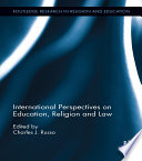 International Perspectives on Education, Religion and Law.