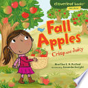 Fall apples : crisp and juicy /