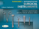 Flashcards for differentiating surgical instruments : general, laparoscopic, OB-GYN, robotic & basic ortho /