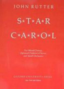 Star carol : for mixed chorus, optional children's chorus, and small orchestra /