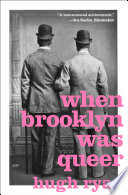 When Brooklyn was queer /