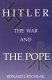 Hitler, the war, and the pope /