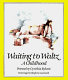 Waiting to waltz : a childhood, poems /