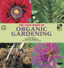 The Gaia book of organic gardening /