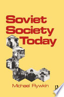 Soviet society today /