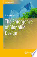 The emergence of biophilic design