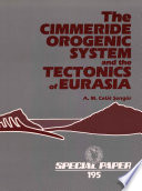 The Cimmeride orogenic system and the tectonics of Eurasia /