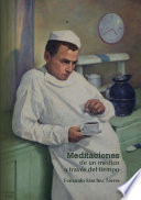 Meditaciones de un medico a traves del tiempo.