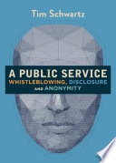 Public service whistleblowing, disclosure and anonymity.
