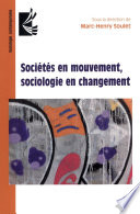 Sociétés en mouvement, sociologie en changement /